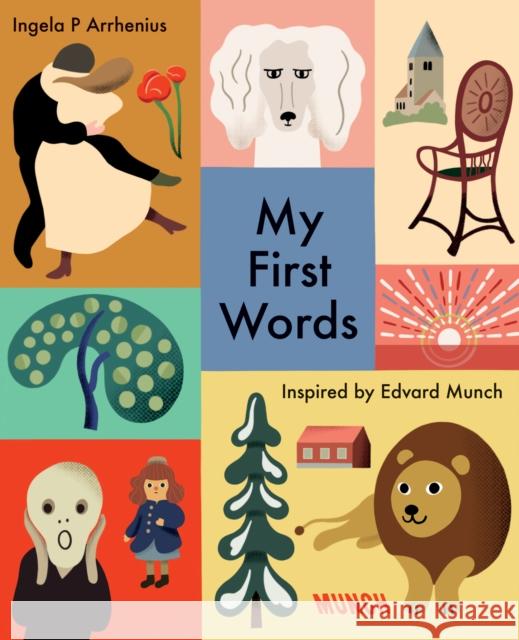 My First Words: Inspired by Edvard Munch Ingela P Arrhenius 9788284620183 Munch Museum - książka