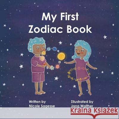 My First Zodiac Book Jana Walther Nicole Sagesse 9781703989144 Independently Published - książka