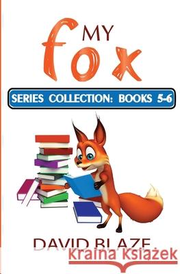 My Fox Series: Books 5-6: My Fox Collection David Blaze 9781672864091 Independently Published - książka