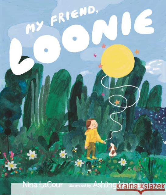My Friend, Loonie: A heartwarming, LGBTQ+ friendly story about friendship and loss Nina LaCour 9781529513677 Walker Books Ltd - książka