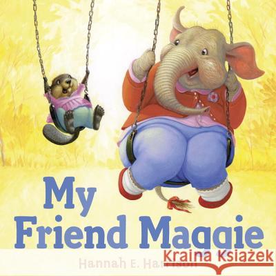 My Friend Maggie Hannah E. Harrison 9780525429166 Dial Books - książka