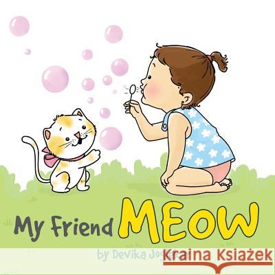 My friend Meow Joglekar, Devika 9781975946869 Createspace Independent Publishing Platform - książka