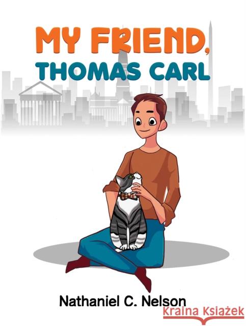 My Friend, Thomas Carl Nathaniel C Nelson 9798886931662 Austin Macauley Publishers LLC - książka