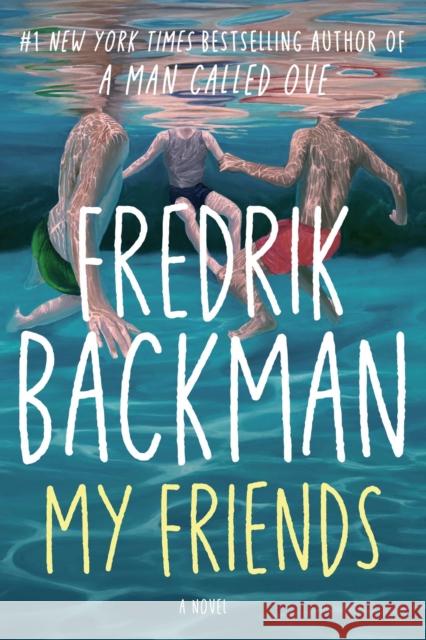 My Friends: A Novel Fredrik Backman 9781668096062 Atria Books - książka