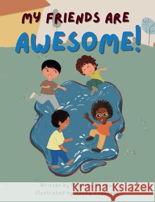 My Friends are Awesome! Brigitte Thomas Rasmy Raghavan 9781068397202 Nepto Publishing - książka