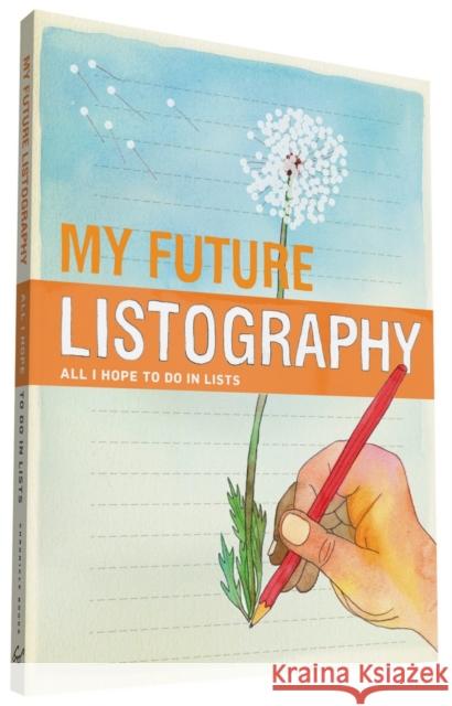 My Future Listography Lisa Nola 9780811878364 Chronicle Books - książka