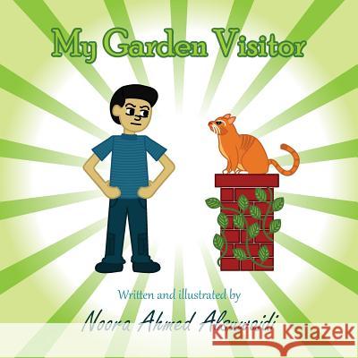 My Garden Visitor Noora Ahmed Alsuwaidi 9781544900568 Createspace Independent Publishing Platform - książka