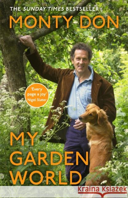 My Garden World: the Sunday Times bestseller Monty Don 9781473666580 John Murray Press - książka