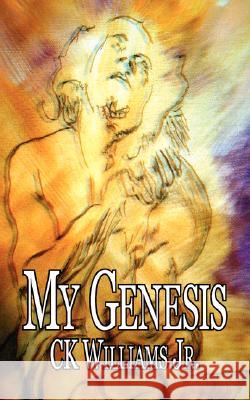 My Genesis Ck William 9781434339829 Authorhouse - książka