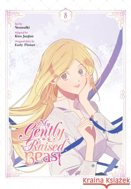 My Gently Raised Beast, Vol. 8 Yeoseulki Yeoseulki 9798400901690 Ize Press - książka