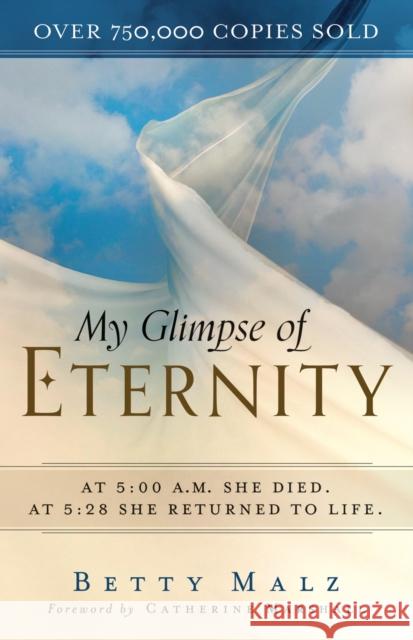 My Glimpse of Eternity Betty Malz 9780800790660 Fleming H. Revell Company - książka