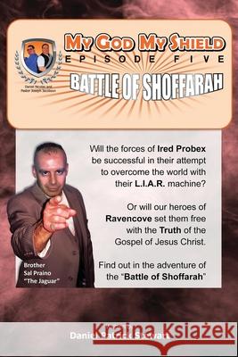 My God My Shield Episode 5 Battle of Shoffarah Daniel Stewart 9781304318947 Lulu.com - książka
