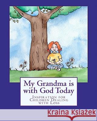 My Grandma is with God Today Adriansen, Julie 9781453685068 Createspace - książka