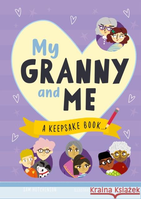 My Granny and Me: A Keepsake Book Sam Hutchinson 9781916851566 b small publishing limited - książka