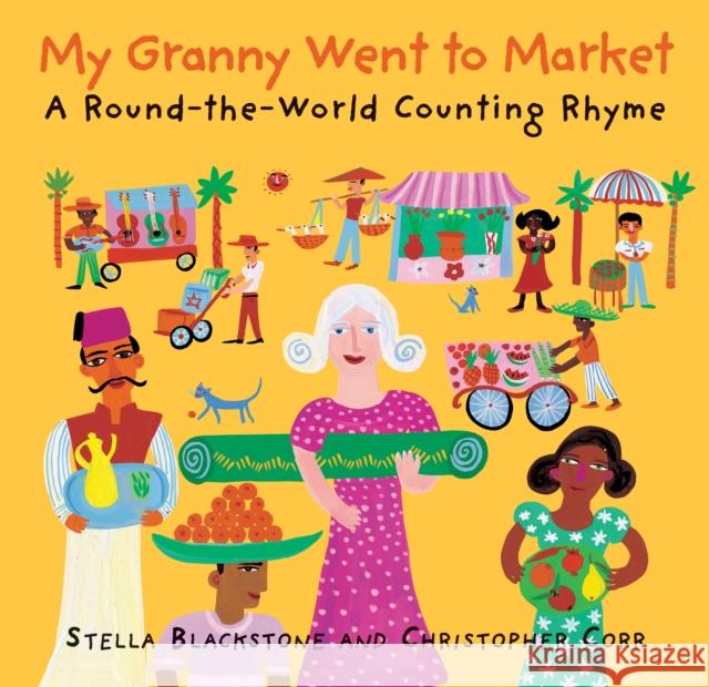 My Granny went to Market Stella Blackstone 9781905236626 Barefoot Books Ltd - książka