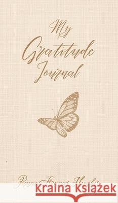 My Gratitude Journal Renaé Hughes 9781914447143 That Guy's House - książka