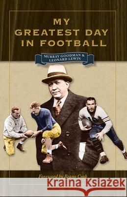 My Greatest Day in Football Murray Goodman 9780873389297 Kent State University Press - książka