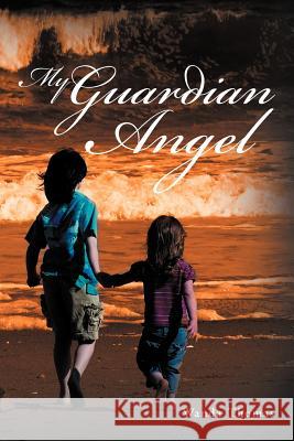 My Guardian Angel Wanda Thomas 9781477132814 Xlibris Corporation - książka