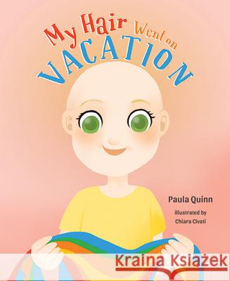 My Hair Went on Vacation Paula Quinn 9781645432814 Mascot Books - książka