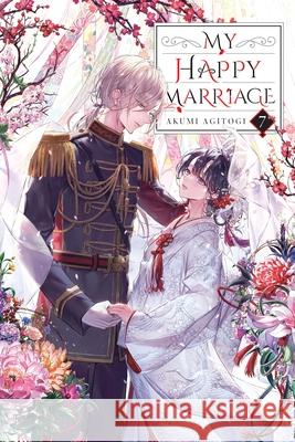 My Happy Marriage, Vol. 7 (light novel) Akumi Agitogi 9781975391560 Yen on - książka