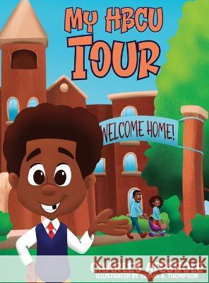 My Hbcu Tour Charles Ategbole Travis Thompson  9781736600221 Charles Ategbole - książka