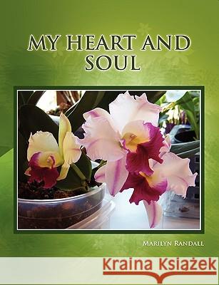 My Heart and Soul Marilyn Randall 9780557087570 Lulu.com - książka