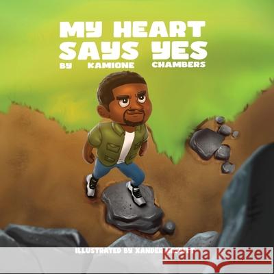 My Heart Says Yes Kamione Chambers Xander Nesbitt 9781088290293 Monteil Motivation - książka