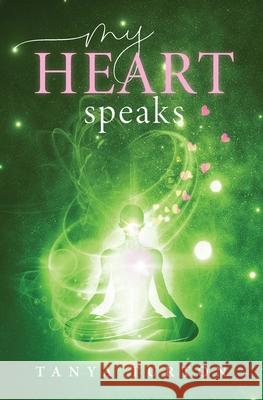 My Heart Speaks Tanya Turton 9780648873938 Healthy Me Mental Energy - książka