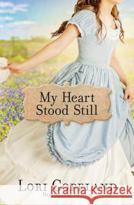 My Heart Stood Still Lori Copeland 9781410474650 Cengage Learning, Inc - książka