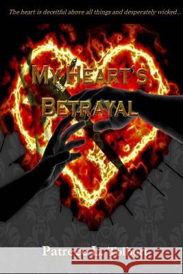 My Heart's Betrayal: An Inspirational Romance Novel Patrece L. Tolbert Stanley W. Wells Sarah Stanton 9781481894371 Cambridge University Press - książka