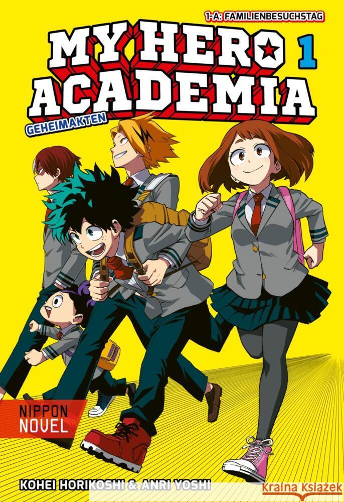 My Hero Academia Novel 1 (Nippon Novel) Horikoshi, Kohei, Yoshi, Anri 9783551802729 Carlsen Manga - książka