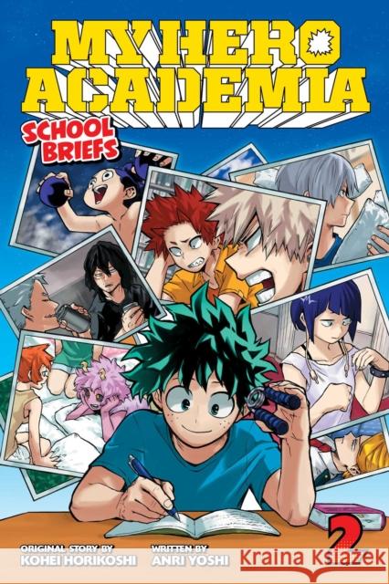 My Hero Academia: School Briefs, Vol. 2 Anri Yoshi 9781421582719 Viz Media, Subs. of Shogakukan Inc - książka