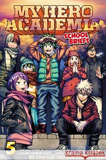 My Hero Academia: School Briefs, Vol. 5 Anri Yoshi, Kohei Horikoshi, Caleb Cook 9781974724079 Viz Media, Subs. of Shogakukan Inc - książka