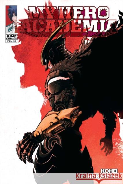 My Hero Academia, Vol. 40 Kohei Horikoshi 9781974752737 Viz Media - książka