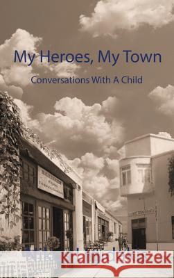 My Heroes, My Town: Conversations With A Child Ligidakis, Nikos 9781939625861 Inkwell Productions - książka