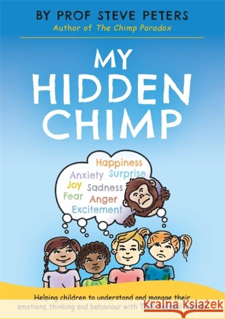 My Hidden Chimp Prof Steve Peters 9781785120435 Bonnier Books Ltd - książka