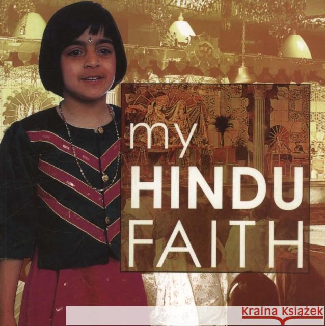 My Hindu Faith: My Faith Anita Ganeri 9781842347386 Cherrytree Books - książka