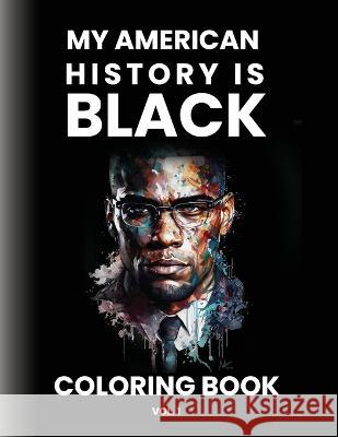My History Is Black Coloring Book 1 Saul Jordan   9798392330812 Independently Published - książka