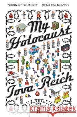 My Holocaust Tova Reich 9780061173479 Harper Perennial - książka