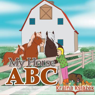 My Horse ABC Susan Ring Alyssa Wolf 9781524554248 Xlibris - książka