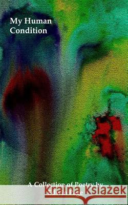 My Human Condition Edwin Page 9781517598624 Createspace - książka
