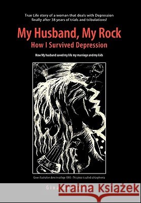 My Husband, My Rock Gina Gallianno 9781453531556 Xlibris Corporation - książka