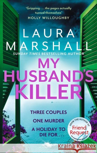 My Husband's Killer: The emotional, twisty new mystery from the #1 bestselling author of Friend Request Laura Marshall 9780751575095 Little, Brown Book Group - książka