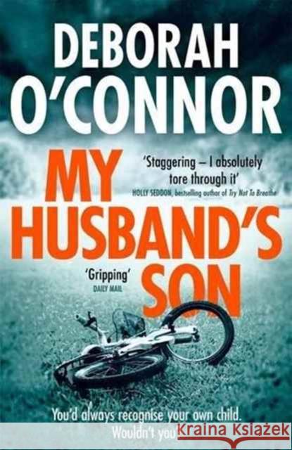 My Husband's Son: with the most shocking twist you won't see coming. . . Deborah O'Connor 9781785761959 twenty7 - książka