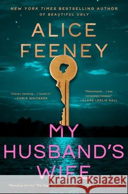My Husband's Wife Alice Feeney 9781250337818 Flatiron Books: Pine & Cedar - książka