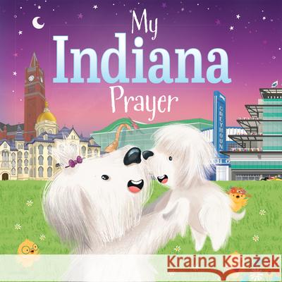 My Indiana Prayer Karen Calderon Trevor McCurdie 9781728244471 Sourcebooks Wonderland - książka