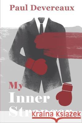 My Inner Stranger Paul Devereaux 9798832383033 Independently Published - książka