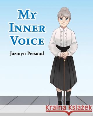My Inner Voice Jazmyn Persaud 9781645698050 Christian Faith Publishing, Inc - książka