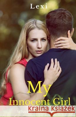 My Innocent Girl Lexi 9781685636616 Notion Press - książka