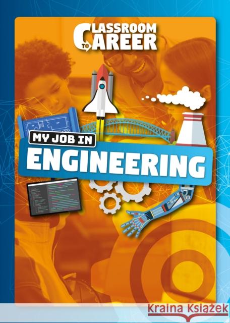 My Job in Engineering Joanna Brundle 9781786376794 BookLife Publishing - książka